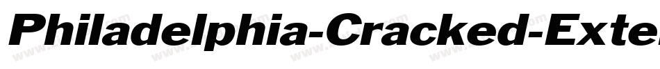 Philadelphia-Cracked-Extended Italic字体转换
